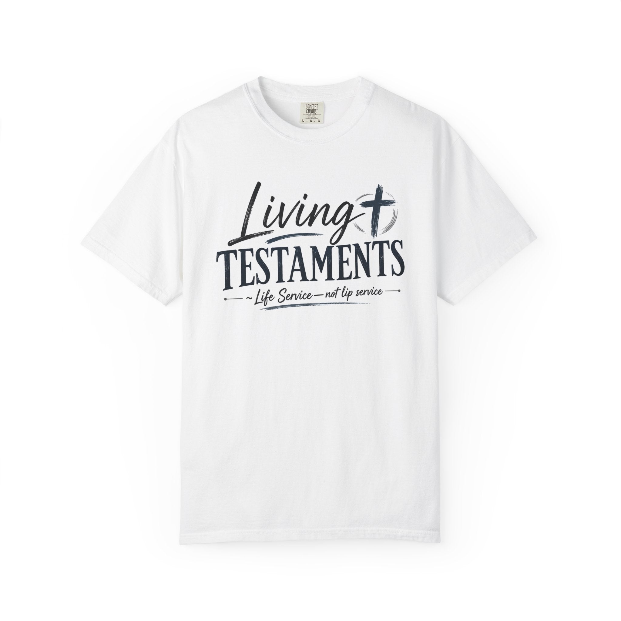 Dude-Shirts ~ Living Testaments Inspirational Tee