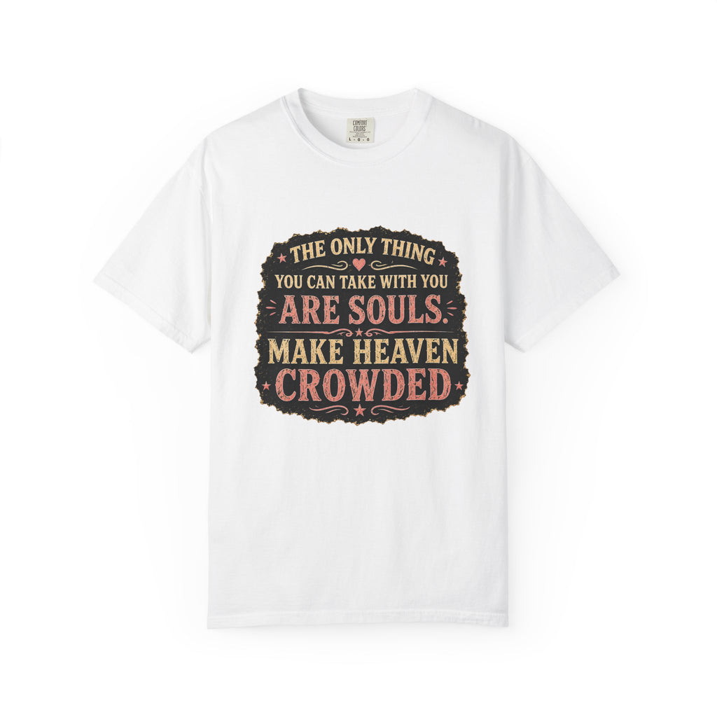 Chick-Shirts — “Make Heaven Crowded” Cross and Dove Inspirational Tee