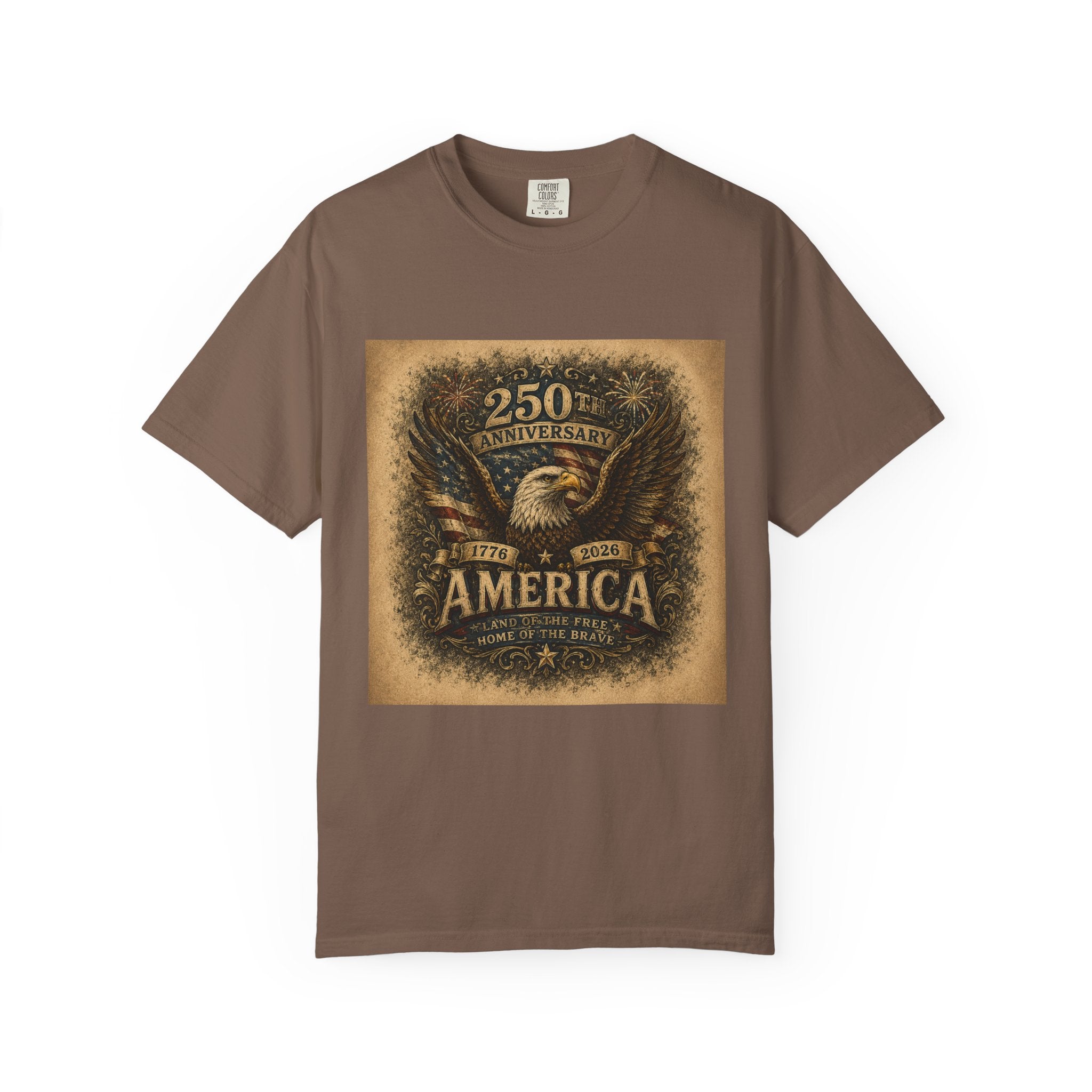 America 250th Anniversary — Land of the Free. Home of the Brave. T-Shirt