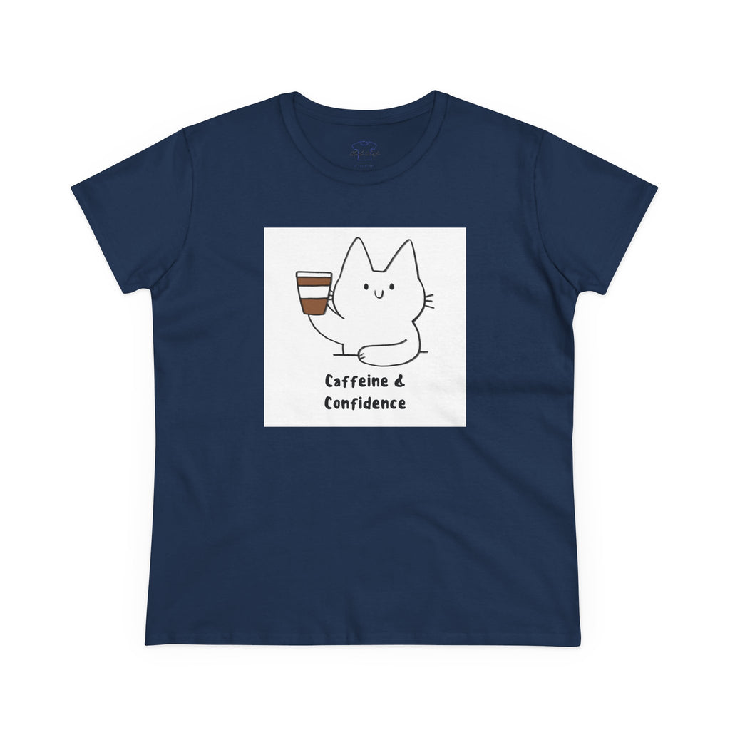 Caffeine & Confidence ~ Women's Midweight Cotton Tee