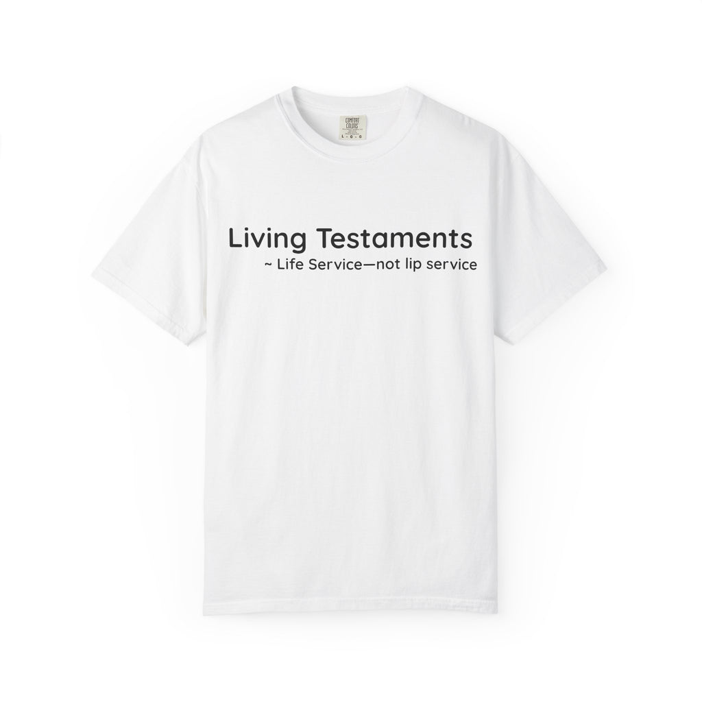 Dude-Shirts ~ Living Testaments Inspirational Tee