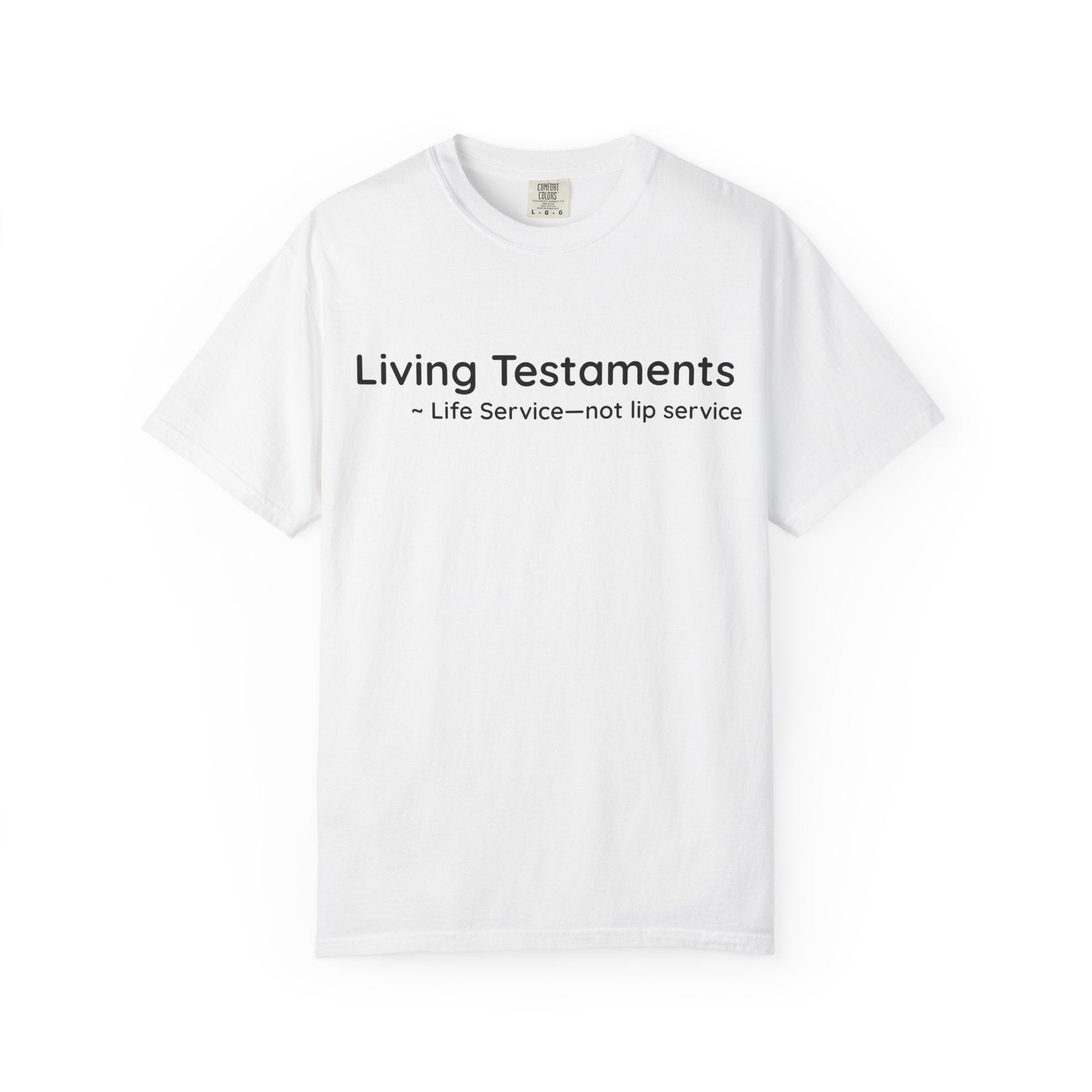 Dude-Shirts ~ Living Testaments Inspirational Tee