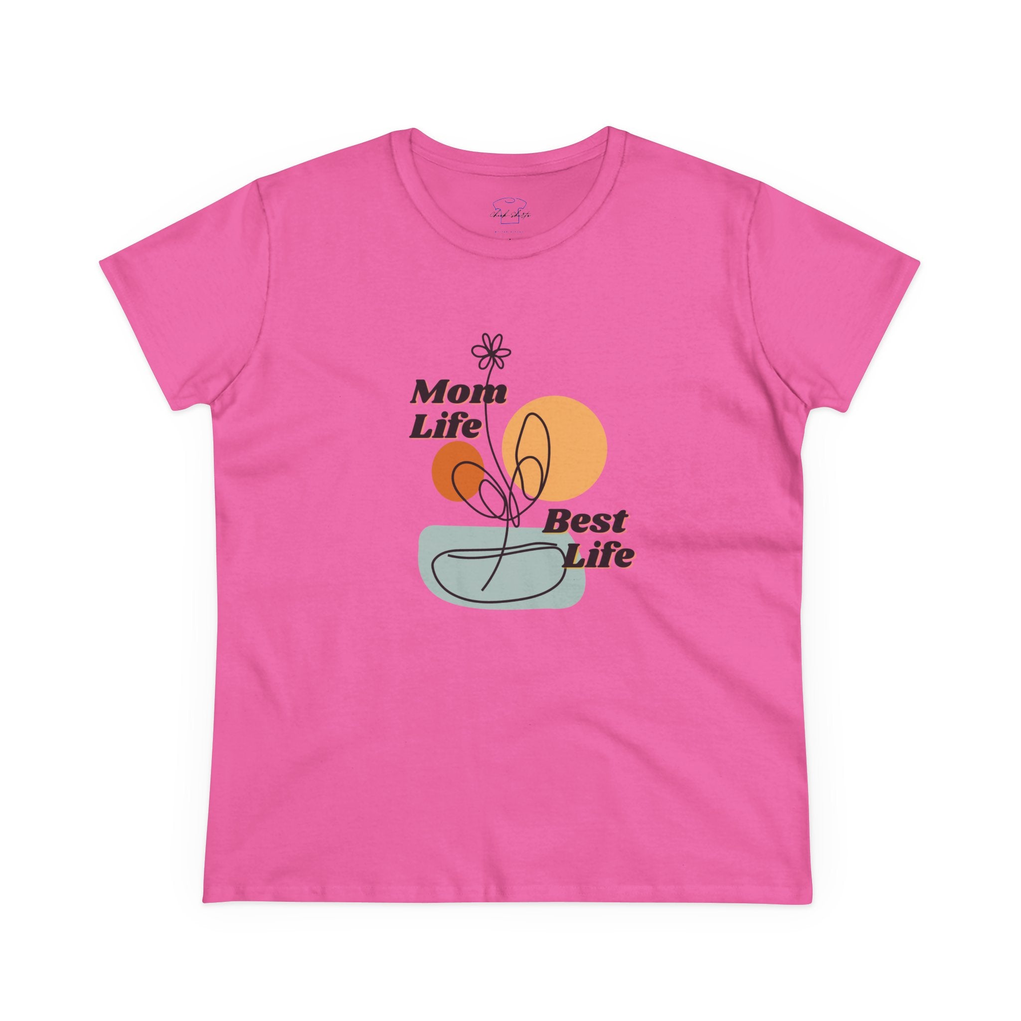 Chick-Shirts ~ Mom life. Best Life. Women's Tee