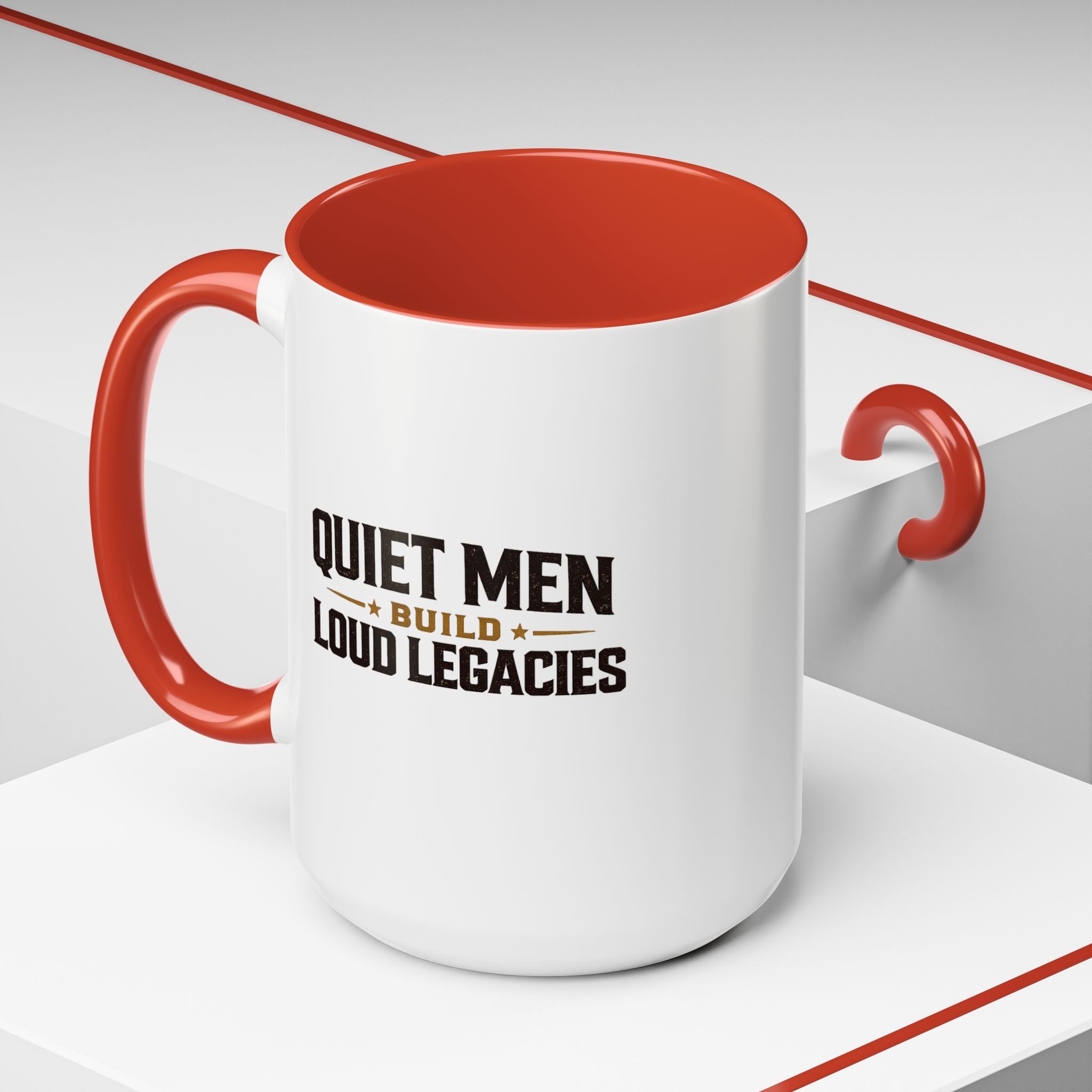 Lil-Mugs ~ Quiet Men Build Loud Legacies | Accent Ceramic Mug (11oz/15oz)