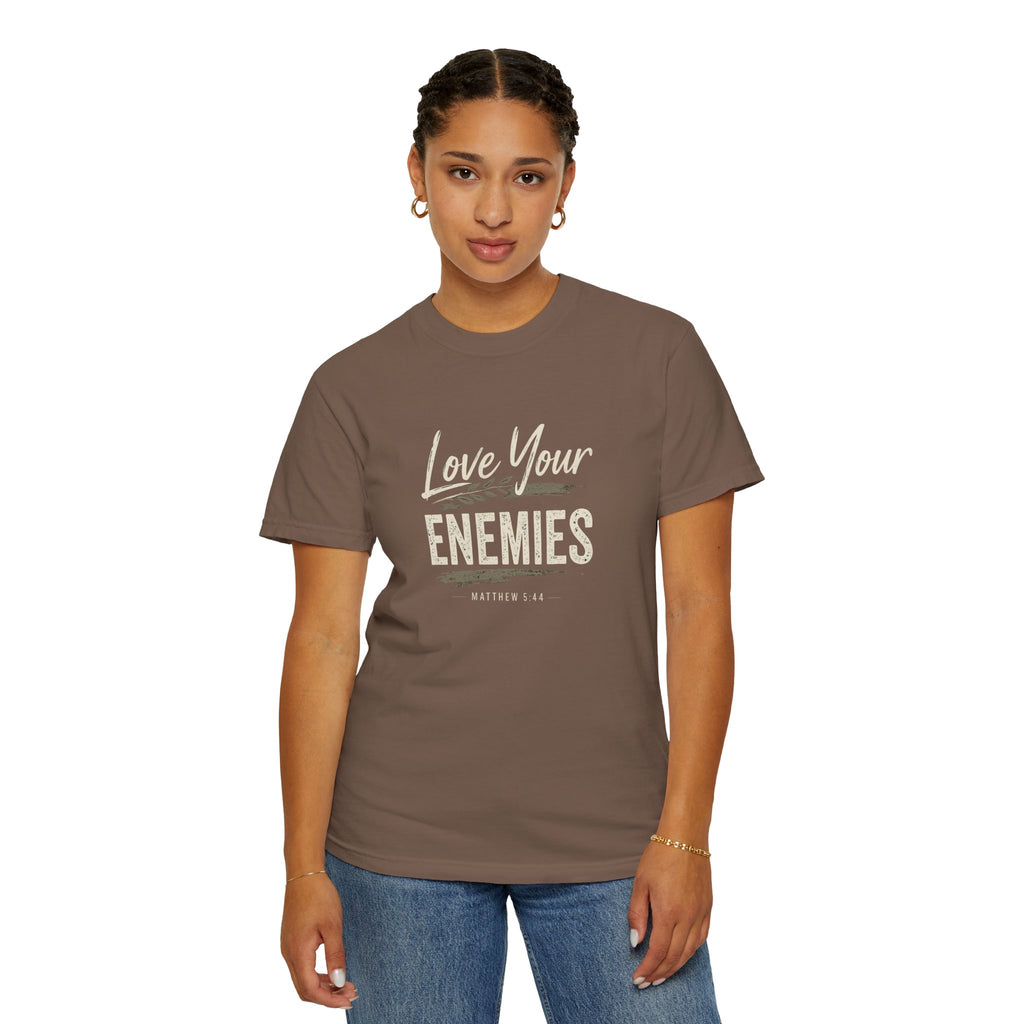 Chick-Shirts ~ Love Your Enemies — Graphic Tee