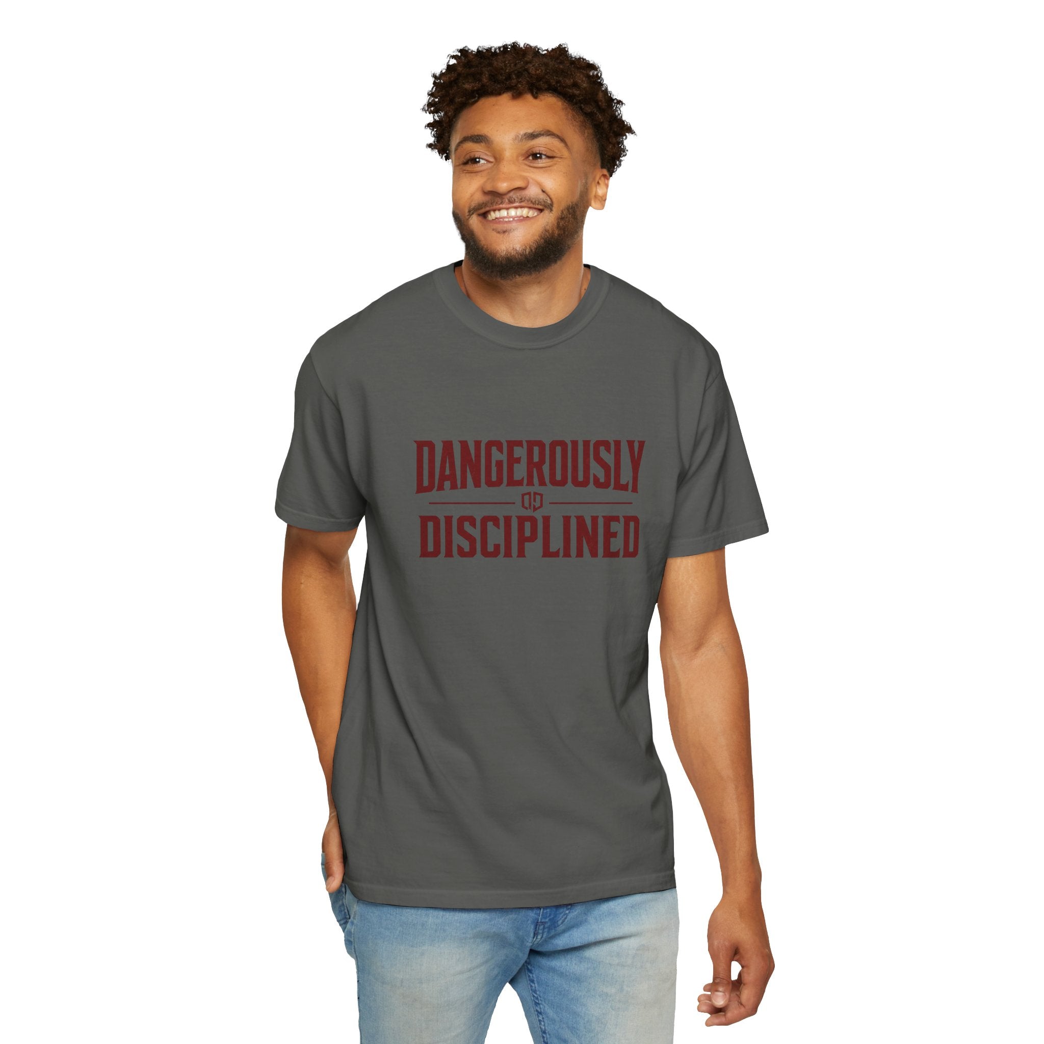 Dude-Shirts ~ Dangerously Disciplined Graphic Tee