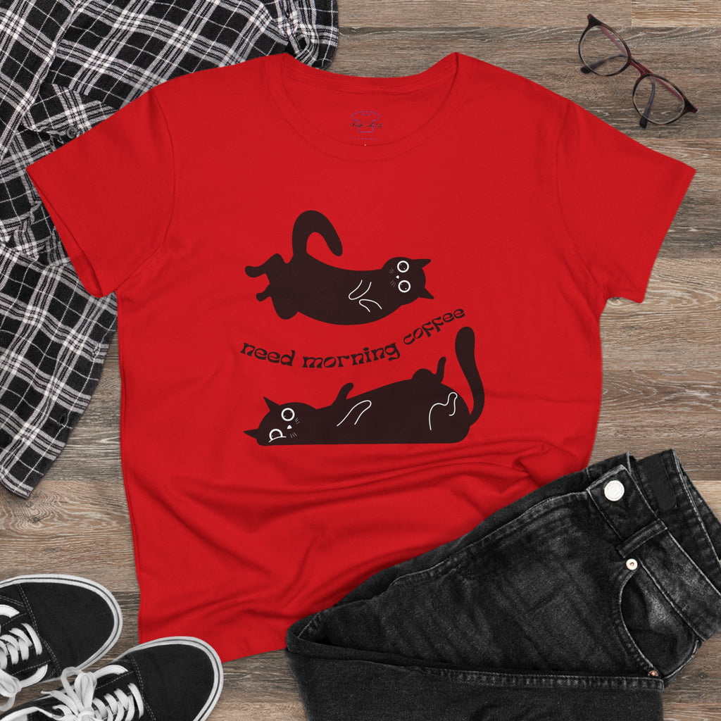 Chick-Shirts ~ Need Morning Coffee Women's Tee