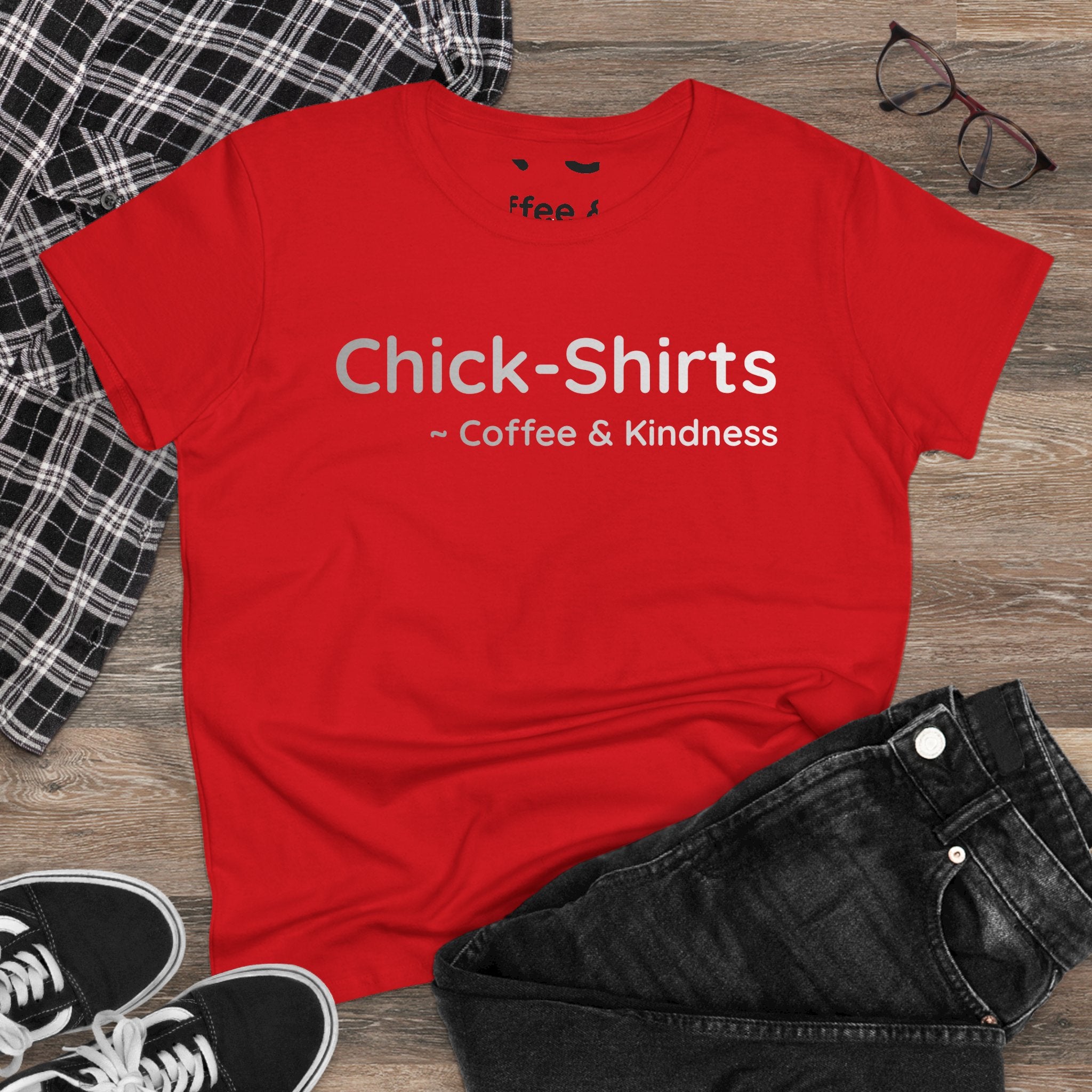 Chick-Shirts Logo Tee — "Coffee & Kindness" Women's Cotton T‑Shirt