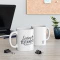 Lil-Mugs ~ Living Testaments Ceramic Mug (11oz, 15oz)