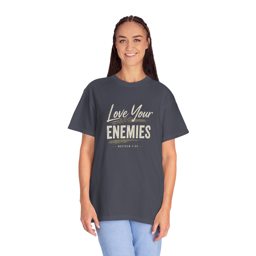 Chick-Shirts ~ Love Your Enemies — Graphic Tee