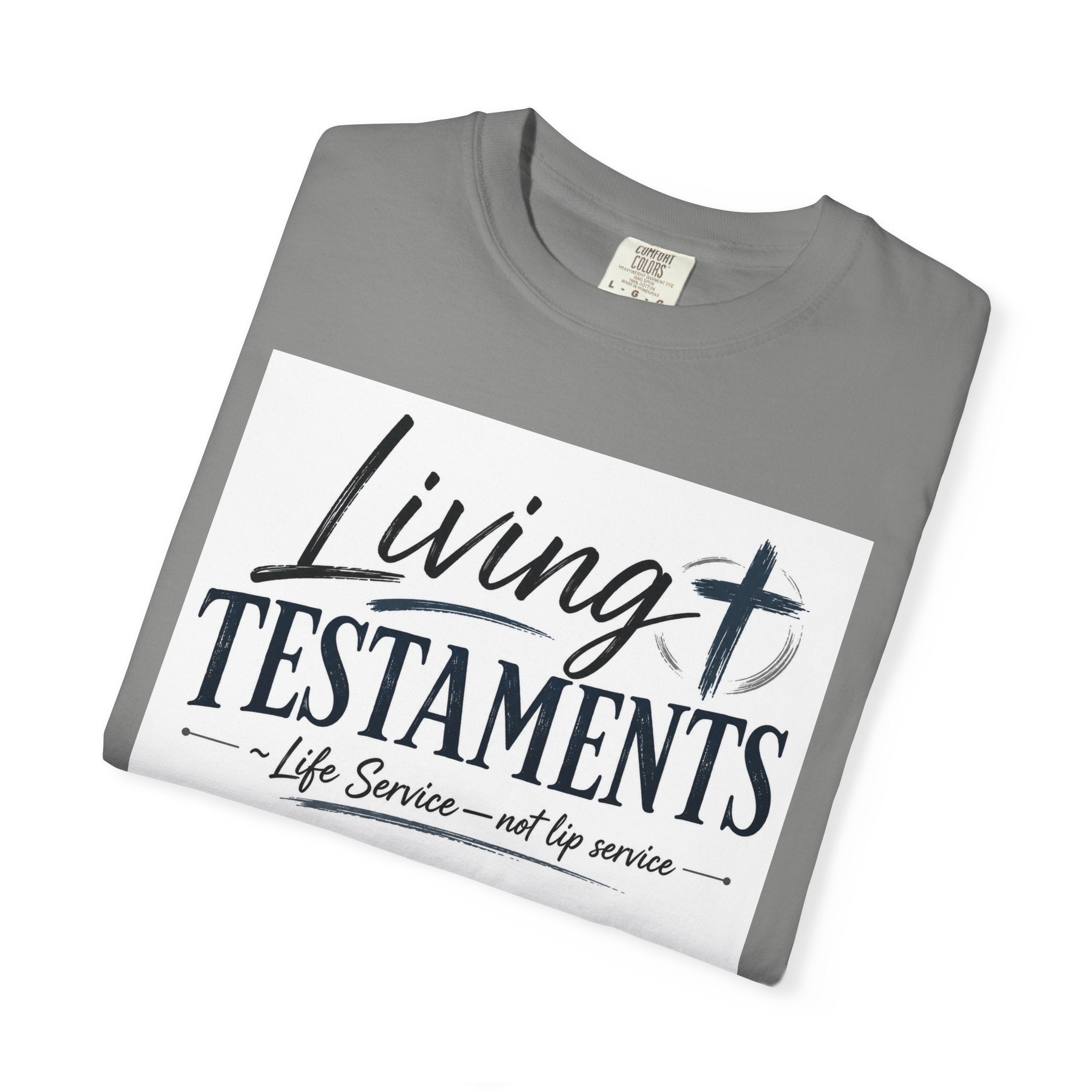 Dude-Shirts ~ Living Testaments Inspirational Tee