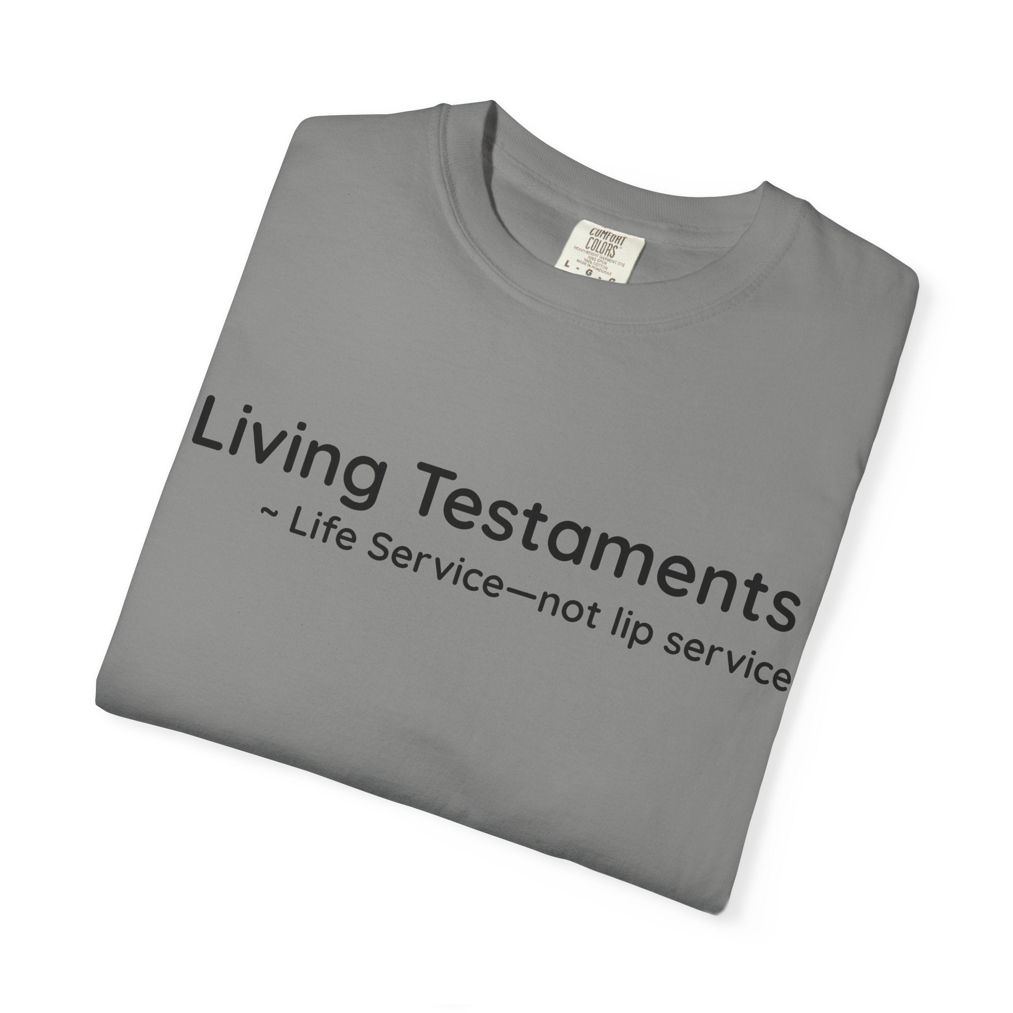 Dude-Shirts ~ Living Testaments Inspirational Tee