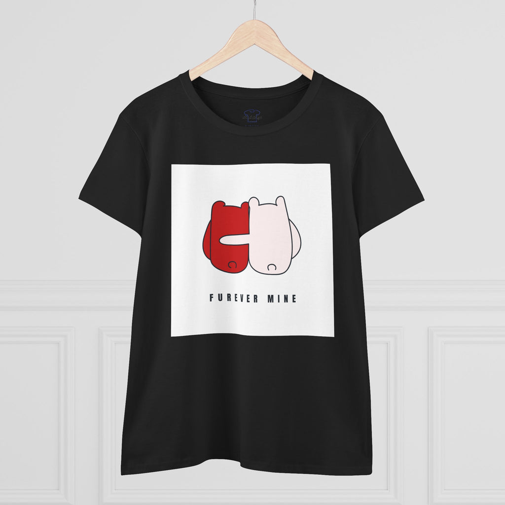 Furever Mine ~ Women's Midweight Cotton Tee