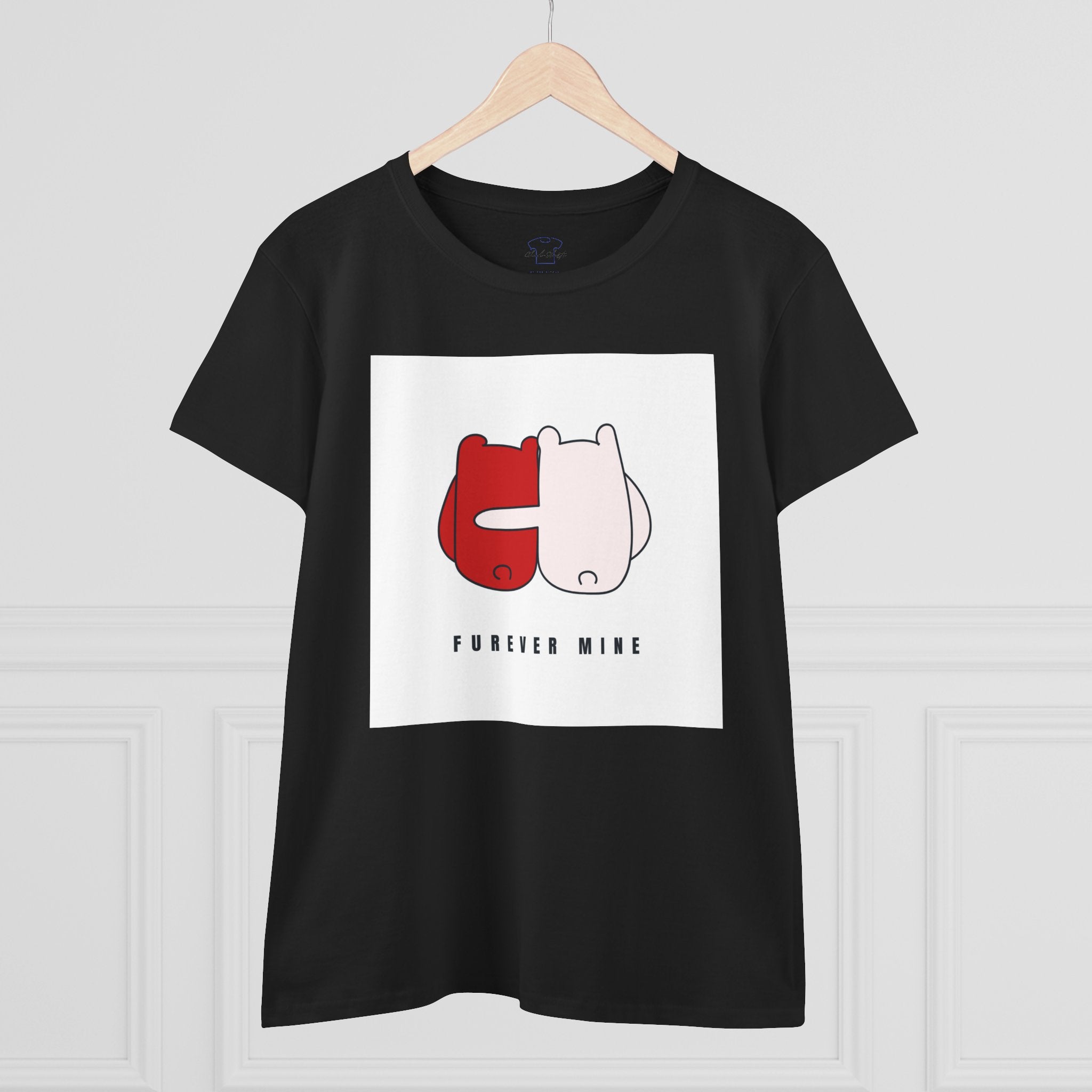 Furever Mine ~ Women's Midweight Cotton Tee