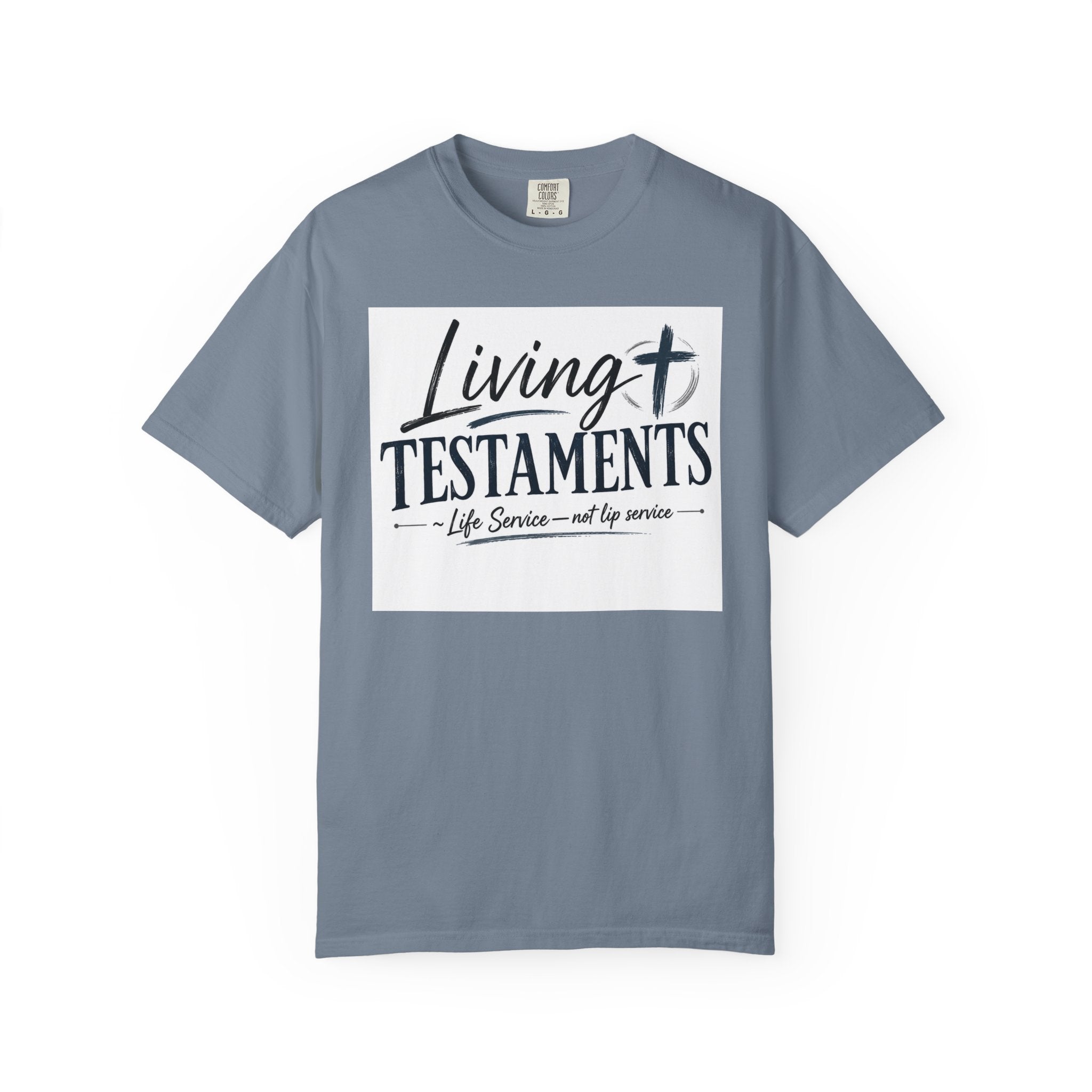 Dude-Shirts ~ Living Testaments Inspirational Tee