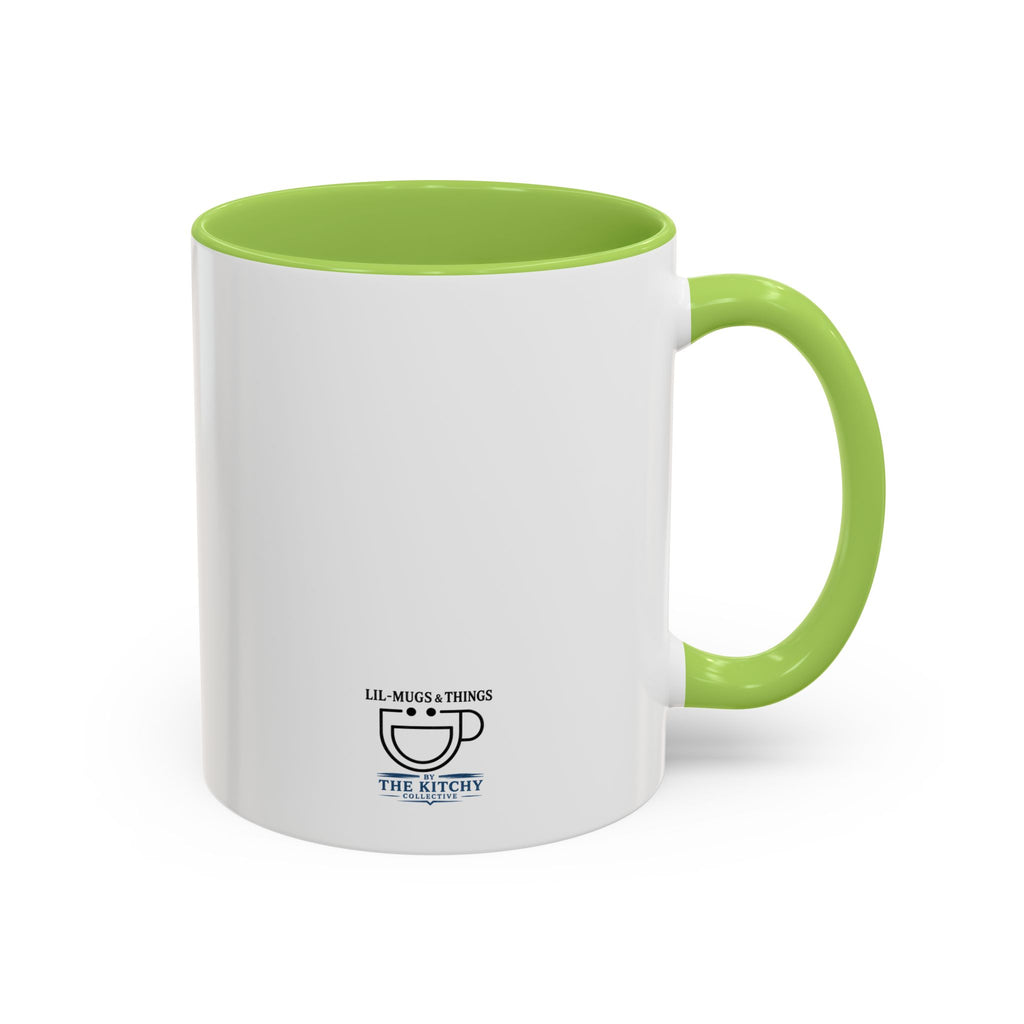 Lil-Mugs ~ Chasing Dreams. Paying Bills - Accent Mug (11oz/15oz)