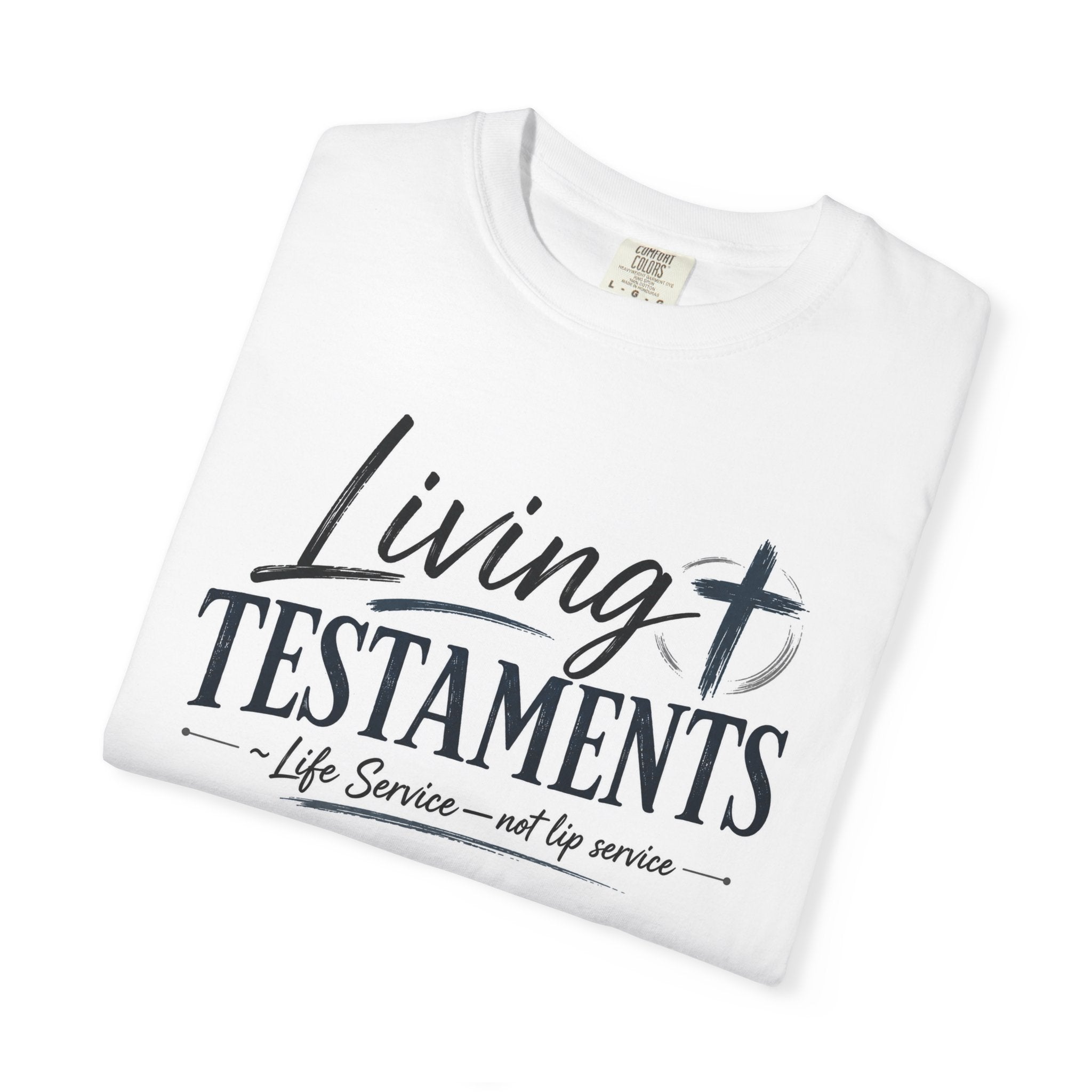 Dude-Shirts ~ Living Testaments Inspirational Tee