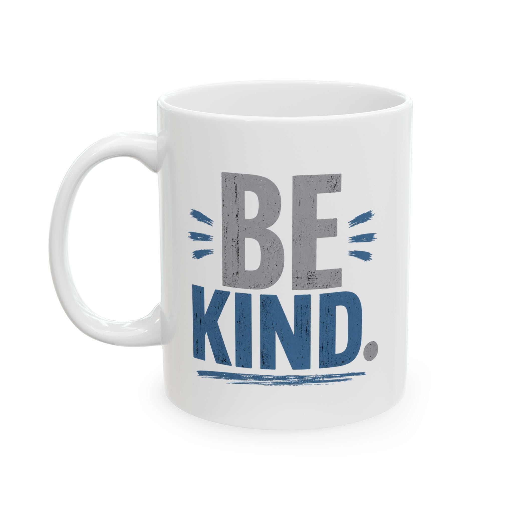 Lil-Mugs ~ BE KIND.  Ceramic Mug (11oz, 15oz)