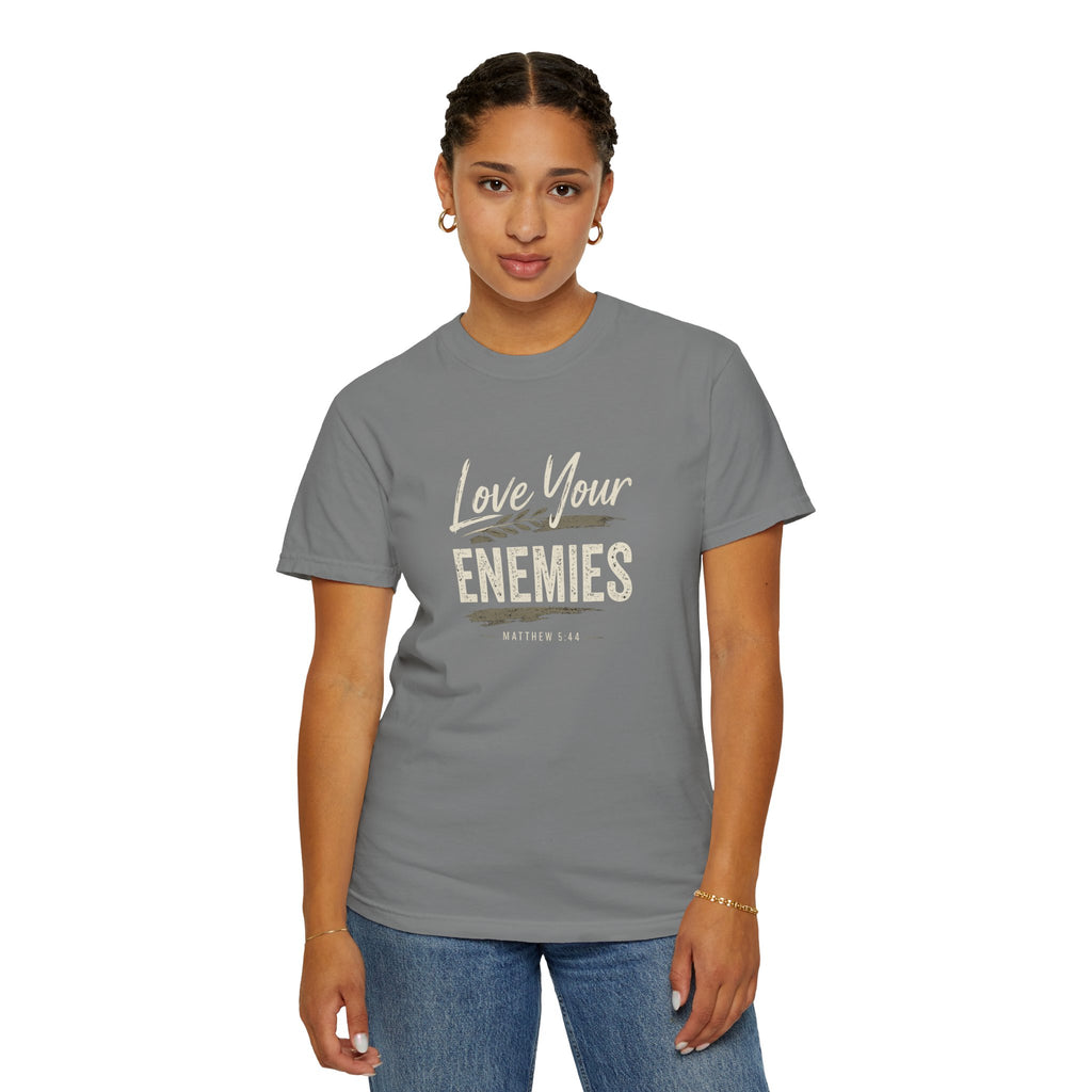 Chick-Shirts ~ Love Your Enemies — Graphic Tee