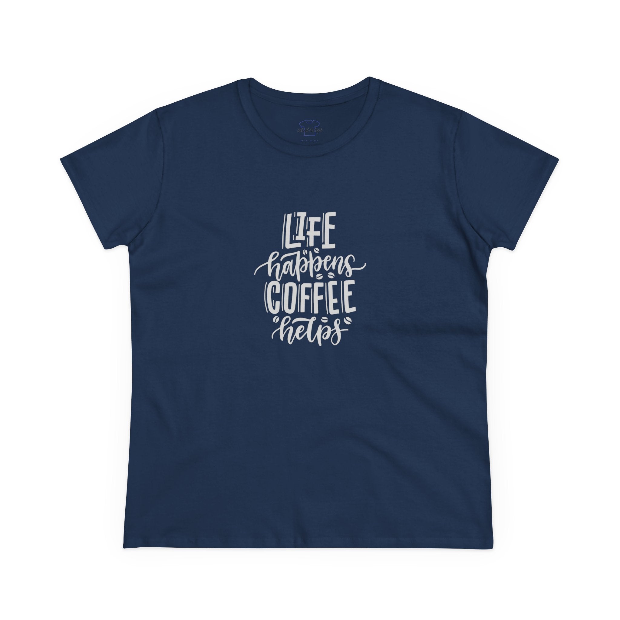 Life happens.  Coffee helps. ~ Women's Midweight Cotton Tee